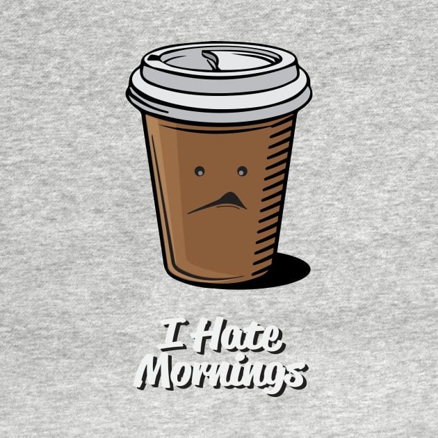 I Hate Mornings by Vin Zzep